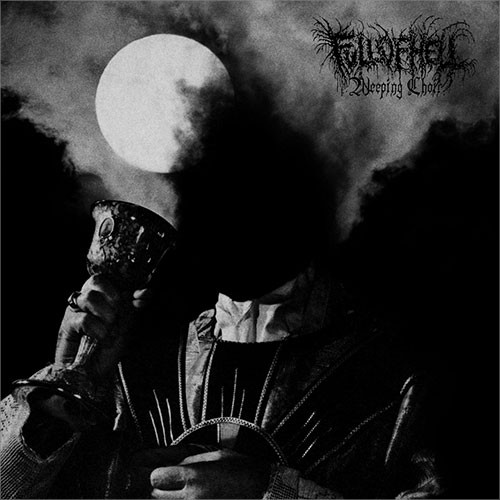FULL OF HELL ´Weeping Choir´ Album Cover
